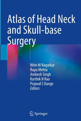 Atlas of Head Neck and Skull- Base Surgery