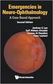 Emergencies In Neuro-Ophthalmology, 2nd Edition