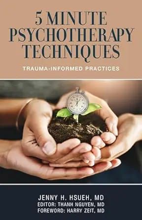 5 Minute Psychotherapy Techniques: Trauma-Informed Practices