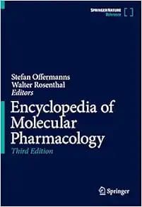 Encyclopedia Of Molecular Pharmacology, 3rd Edition