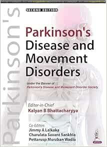 Parkinson’s Disease And Movement Disorders: Under The Banner Of Parkinson&#39;s Disease And Movement Disorder Society, 2nd Edition