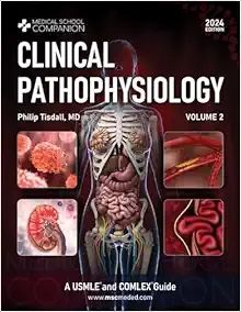 Clinical Pathophysiology Volume 2: USMLE® and COMLEX® Guide (Medical School Companion)