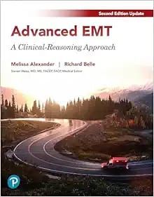 Advanced EMT: A Clinical Reasoning Approach, 2024 Update, 2nd Edition