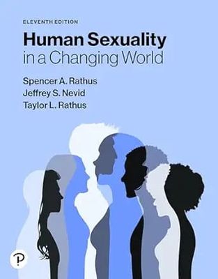 Human Sexuality in a Changing World, 11th Edition