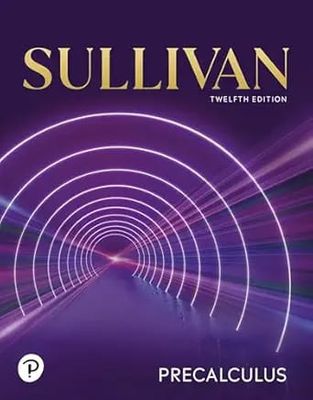 Precalculus – Michael Sullivan, 12th Edition