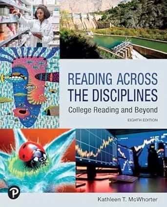 Reading Across The Disciplines: College Reading And Beyond, 8th Edition