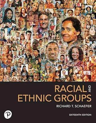 Racial And Ethnic Groups, 16th Edition