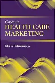 Cases In Health Care Marketing