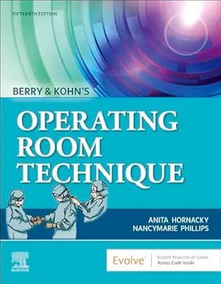 Berry &amp; Kohn’s Operating Room Technique, 15th Edition