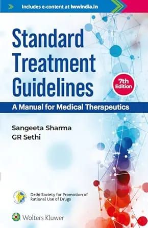 Standard Treatment Guidelines_A Manual Of Medical Therapeutics, 7ed