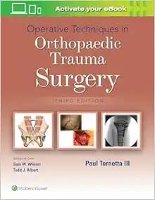 Orthopaedic Trauma Surgery, Third Edition