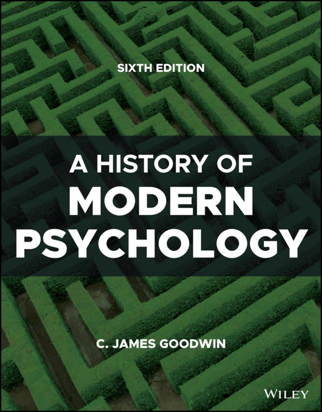 A History Of Modern Psychology, 6th Edition