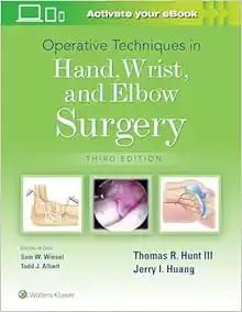 Operative Techniques In Hand, Wrist, And Elbow Surgery, 3rd Edition