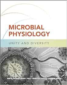 Microbial Physiology: Unity and Diversity (ASM Books)