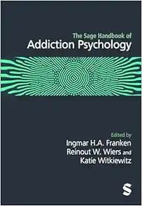 Sage Handbook of Addiction