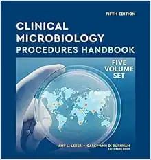 Clinical Microbiology Procedures Handbook, 5th edition