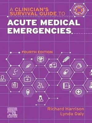 Survival Guide to Acute Medical Emergencies