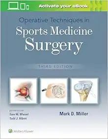 Operative Techniques in Sports Medicine Surgery, 3rd Edition
