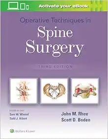 Operative Techniques in Spine Surgery, 3rd Edition