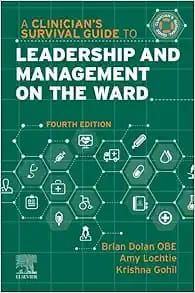Survival Guide to Leadership and Management on the Ward