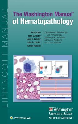 The Washington Manual of Hematopathology 2024