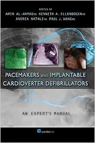 Pacemakers and Implantable Cardioverter Defibrillators: An Expert’s Manual