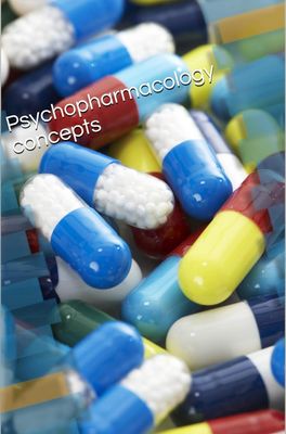 Psychopharmacology Concepts