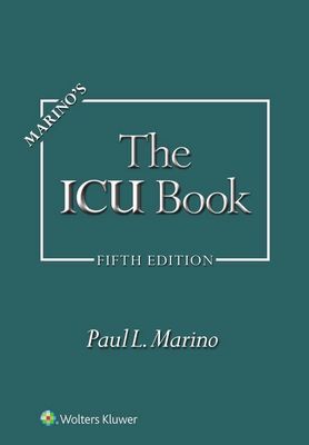 Marino&#39;s The ICU Book 5th Edition 2025