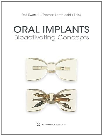 Oral Implants: Bioactivating Concepts