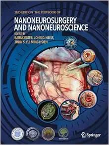 The Textbook Of Nanoneuroscience And Nanoneurosurgery: Second Edition