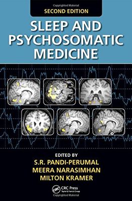Sleep and Psychosomatic Medicine, Second Edition