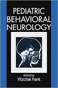 Pediatric Behavioral Neurology