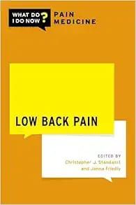 Low Back Pain: What Do I Do Now Pain Medicine
