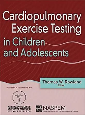 Cardiopulmonary exercises in Childern And adolescents
