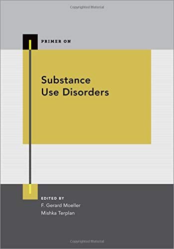 Substance Use Disorders (PRIMER ON SERIES)