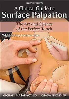 A Clinical Guide to Musculoskeletal Palpation