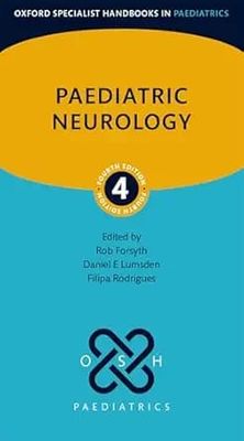 Paediatric Neurology, 4th edition