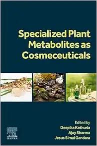Specialized Plant Metabolites as Cosmeceuticals