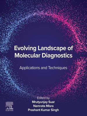 Evolving Landscape of Molecular Diagnostics: Applications and Techniques