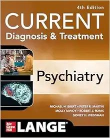 Current diagnosis &amp; treatment psychiatry 4th edition
