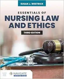 Essentials of Nursing Law and Ethics, 3rd edition