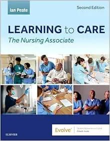 Learning to Care: The Nursing Associate, 2nd edition