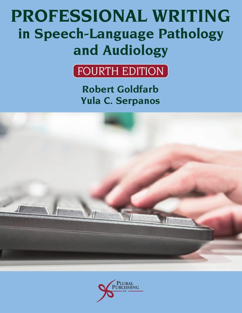 Professional Writing in Speech-Language Pathology and Audiology, 4th Edition