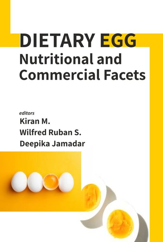 Dietary Egg: Nutritional and Commercial Facets