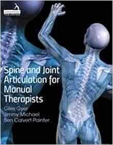Spine and Joint Articulation for Manual Therapists