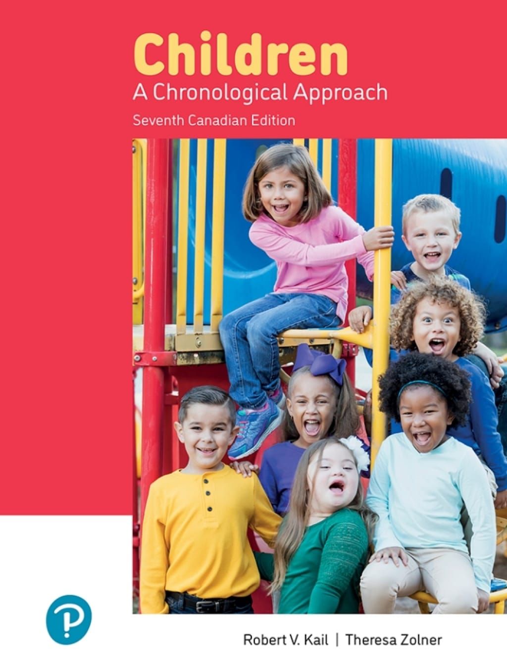 Children: A Chronological Approach, 7th Edition (Canadian Edition)