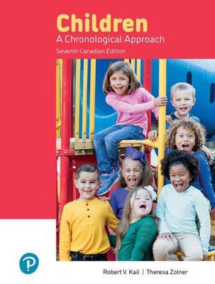 Children: A Chronological Approach, 7th Edition (Canadian Edition)