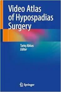 Video Atlas of Hypospadias Surgery