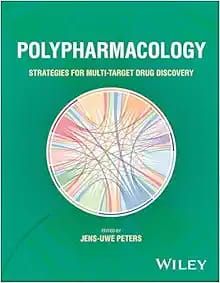Polypharmacology: Strategies for Multi-Target Drug Discovery