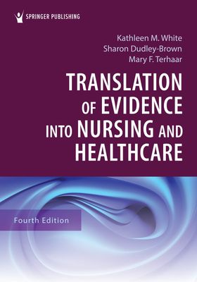 Translation of Evidence into Nursing and Healthcare, 4th Edition
